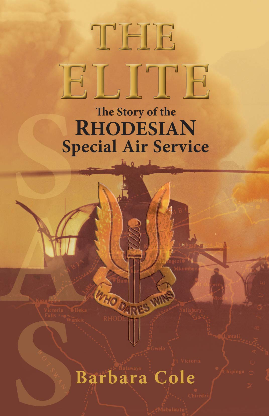 The Elite: The Story of the Rhodesian Special Air Service (Kindle Edition)