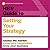 HBR Guide to Setting Your Strategy (HBR Guide Series)