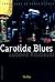 Carotide Blues