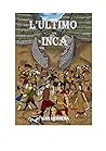 L'ultimo degli Incas