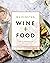 Washington Wine and Food by Julien Perry