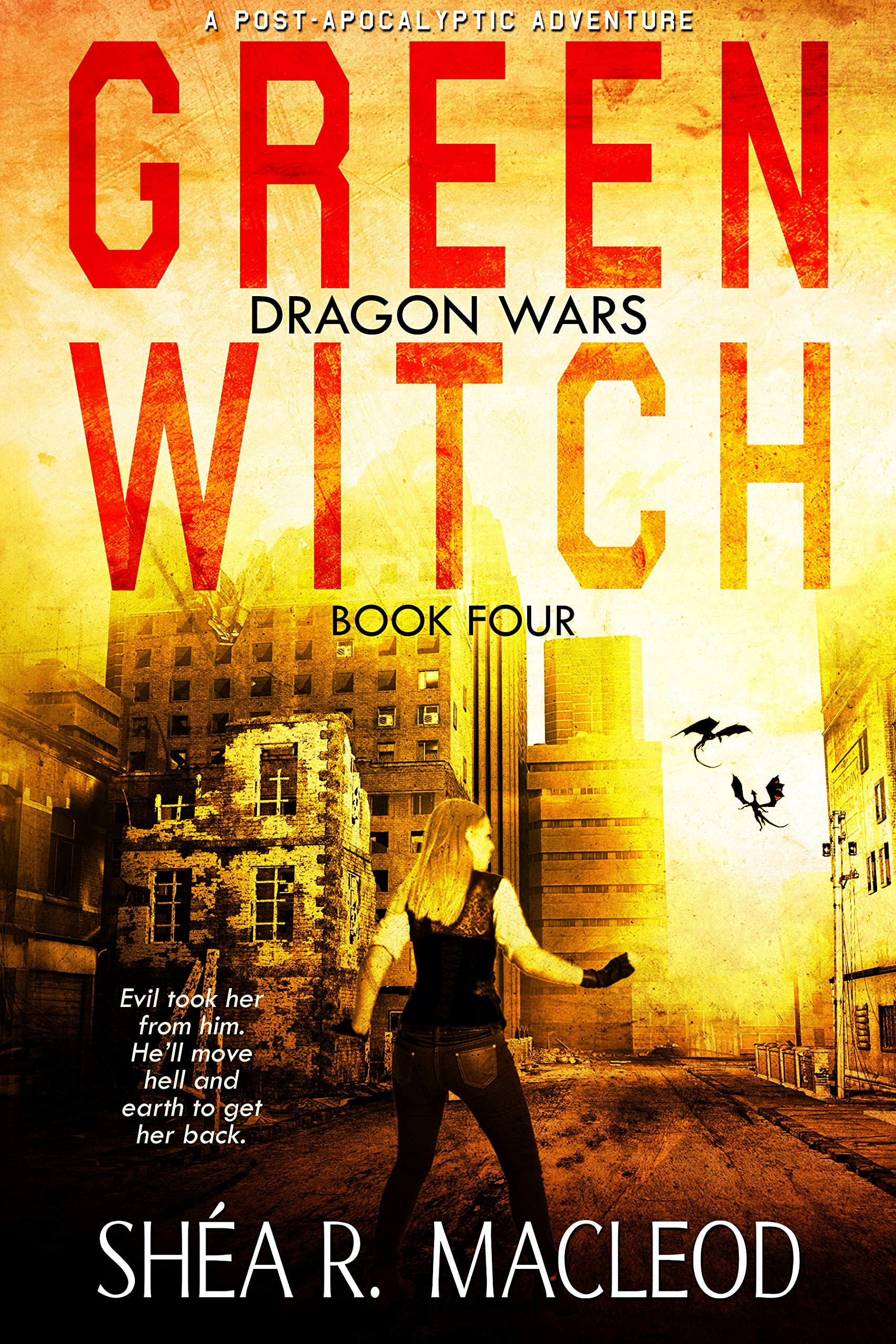 Green Witch (Dragon Wars Book 4)