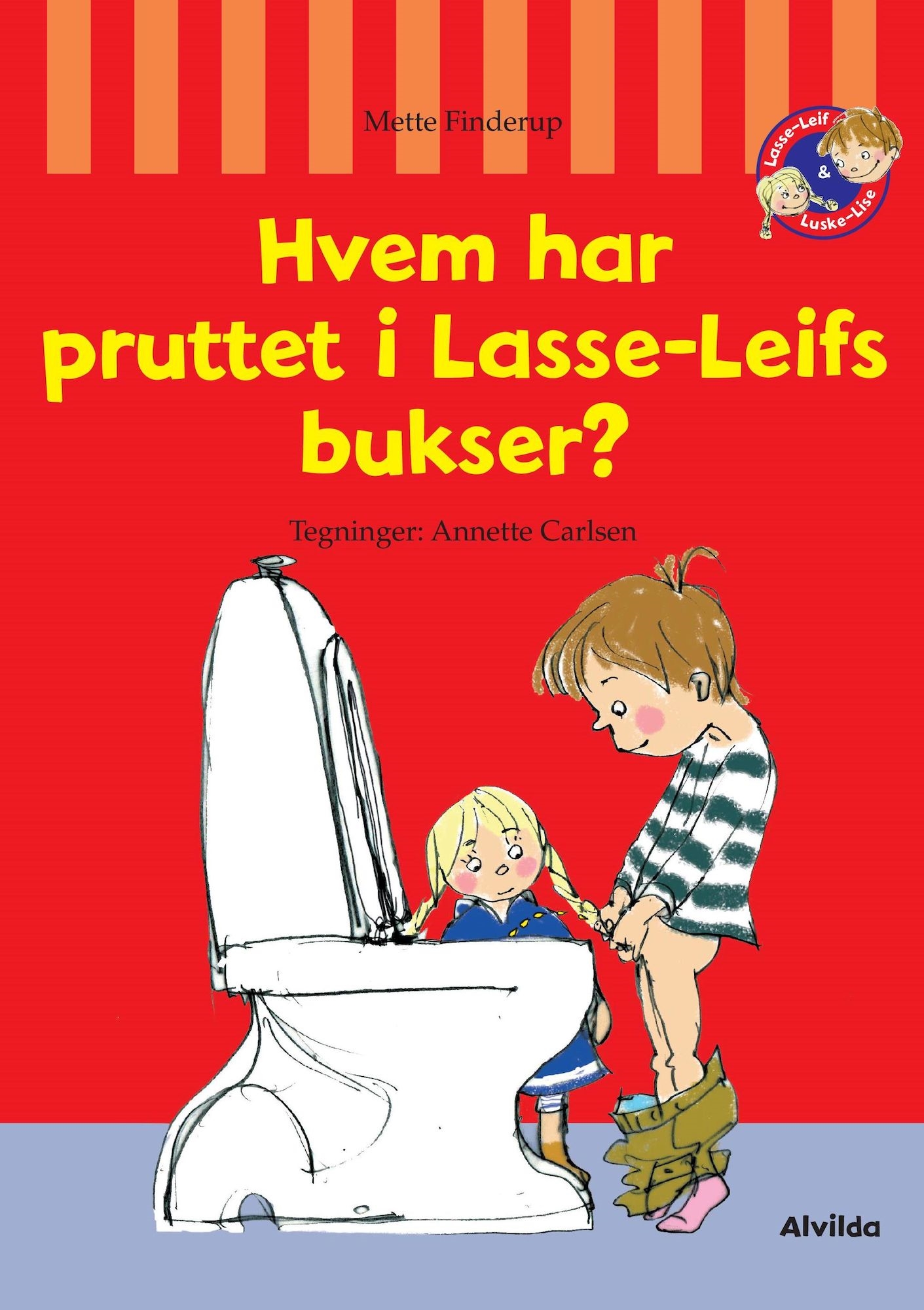 Hvem Har Pruttet I Lasse-Leifs Bukser? (Hardcover)