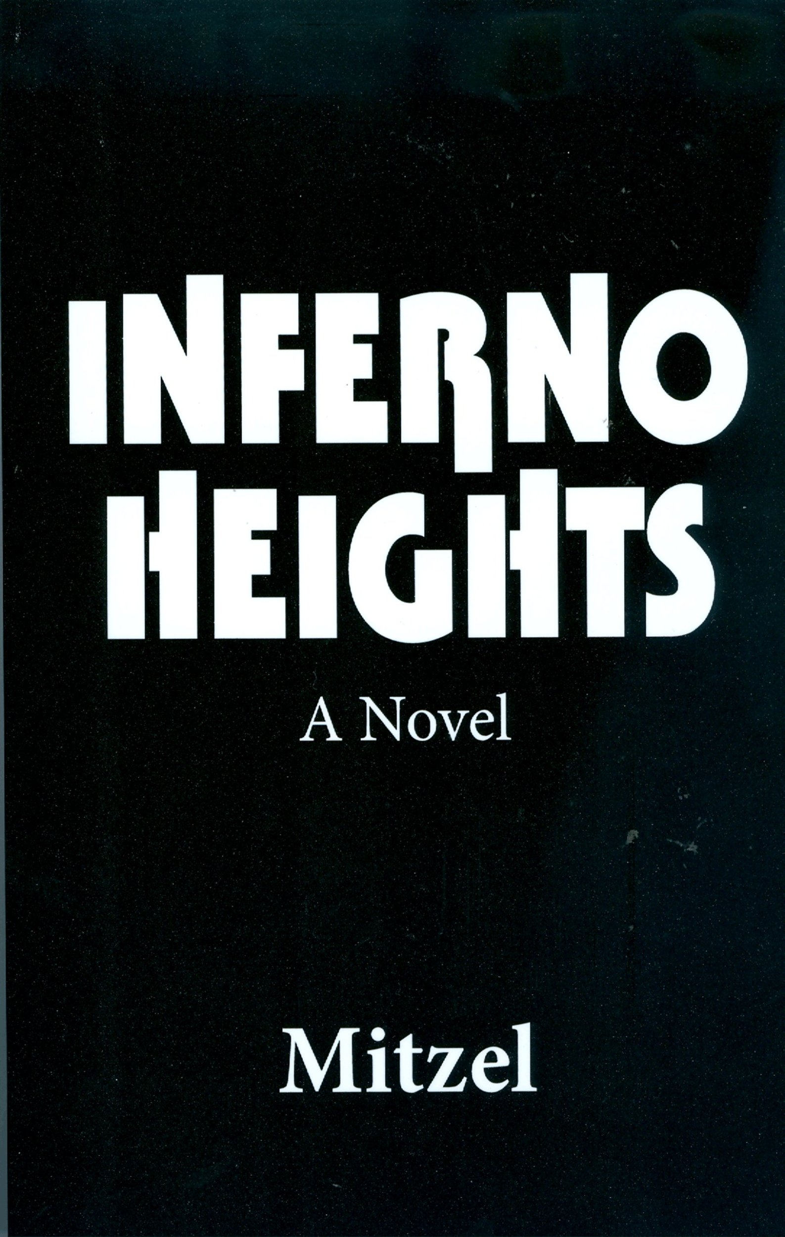 Inferno Heights (Paperback)