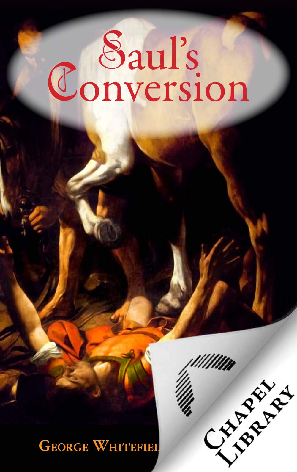 Saul's Conversion (Kindle Edition)