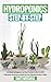 Hydroponics Step-By-Step: Techniques For Beginners And Best Practices To Start Up With Hydroponic Gardening And Build Your Own Vegetable Garden At Home