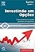 Investindo em Opções