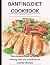 BANTING DIET COOKBOOK by Patrick        Hamilton