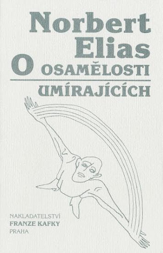 O osamělosti umírajících v našich dnech (Paperback)