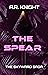 The Spear (The Skyward Saga...