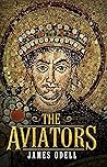 The Aviators (Empire of Gaul Book 1)
