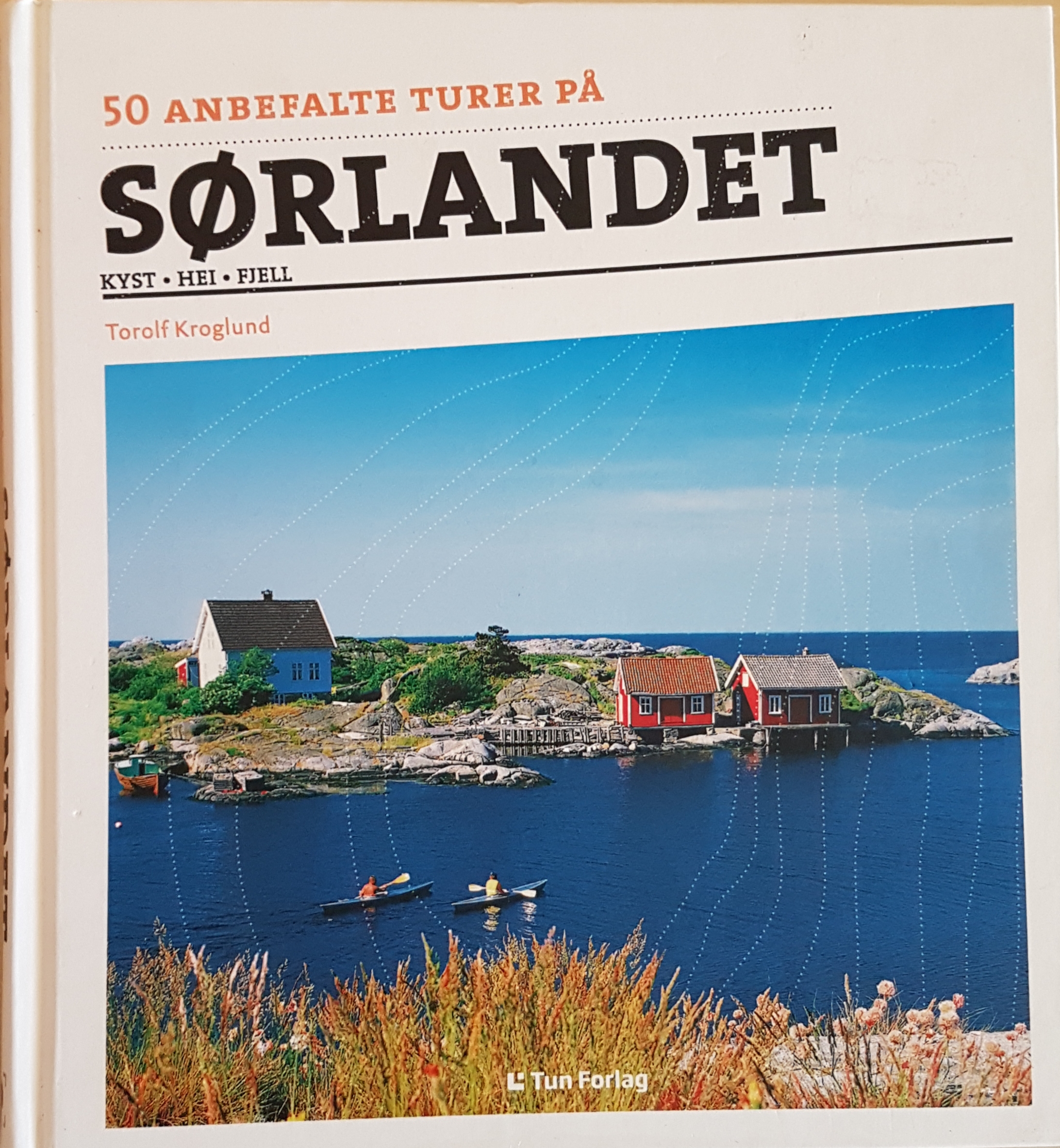 50 anbefalte turer på Sørlandet