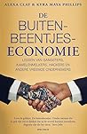 De buitenbeentjeseconomie: lessen van gangsters, kamelenmelkers, hackers en andere vreemde ondernemers (Dutch Edition) De buitenbeentjeseconomie: lessen van gangsters, kamelenmelkers, hackers en andere vreemde ondernemers (Dutch Edition)