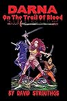 Darna: On The Trail Of Blood