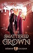 The Shattered Crown