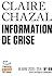 Information de crise by Claire Chazal