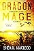 Dragon Mage: A Post-Apocaly...