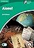 Alone! Level 4/B1 Kindle eBook (Cambridge Experience Readers)