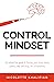 Control Mindset: An Interac...