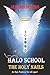 HALO SCHOOL The Holy Nails