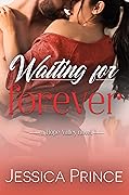 Waiting for Forever (Hope Valley, #8)