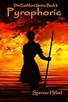 Pyrophoric (Earthborn Series Book 3) Pyrophoric (Earthborn Series Book 3)