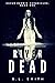 The River Dead