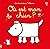 Où est mon chien ? - Les to...