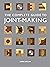 The Complete Guide to Joint-making by John Bullar