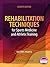 Rehabilitation Techniques f...