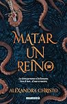 Book cover for Matar un reino
