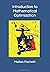 Introduction to Mathematical Optimization