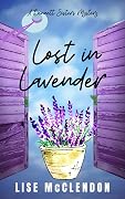 Lost in Lavender