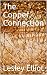 The Copper Connection: Revenge or justice?