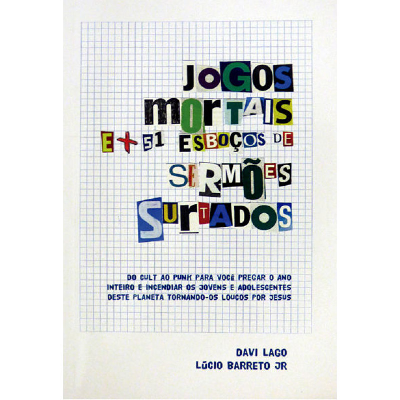 Jogos mortais e + 51 esboços de sermões surtados