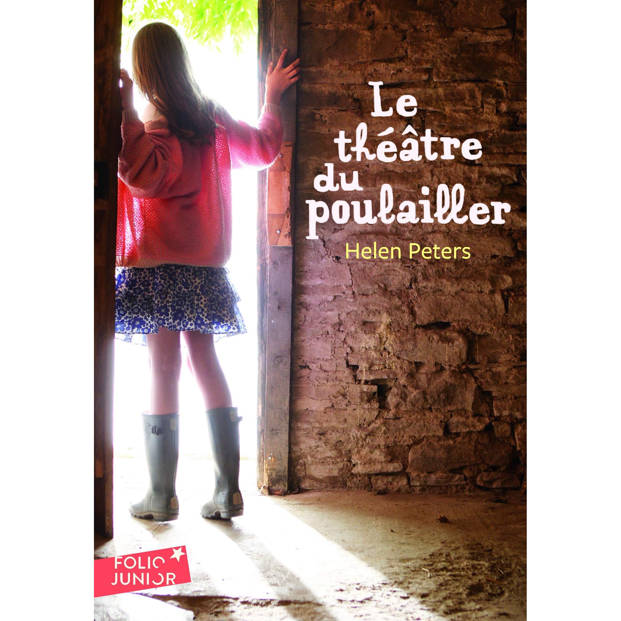Le theatre du poulailler by Helen Peters