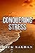 Conquering Stress: How To S...