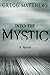 Into The Mystic