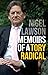 Memoirs of a Tory Radical by Nigel Lawson