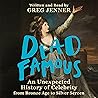 Dead Famous: An U...