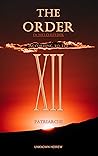 The Order: According to the 12 Patriarchs The Order: According to the 12 Patriarchs