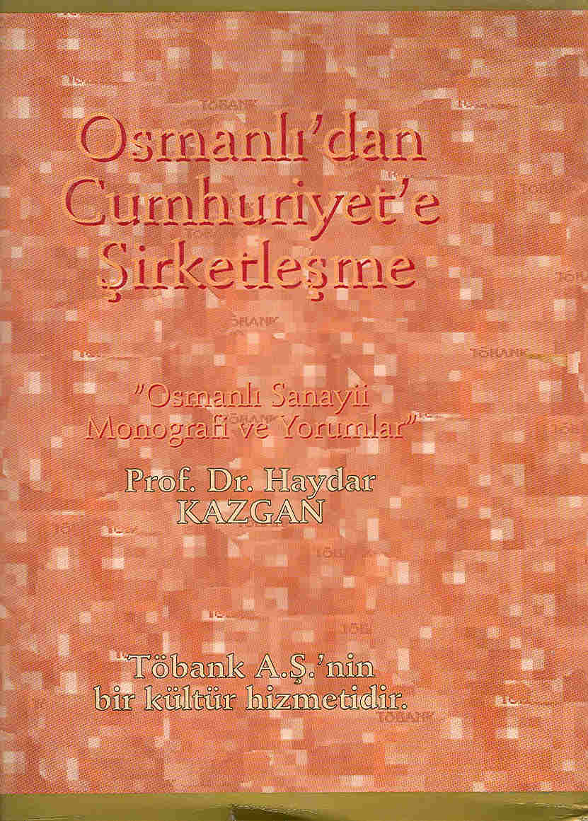 Osmanlı'dan Cumhuriyet'e Şirketleşme