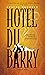 Hotel du Barry (versione italiana) (Italian Edition)