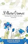 …Y Ahora Oremos: Una Guía para Madres de Estudiantes Universitarios (Volume 1) (Spanish Edition)