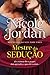 Mestre da Sedução by Nicole Jordan