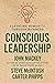 Conscious Leadership: Elevating Humanity Through Business