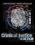 Criminal Justice in Action by Larry K. Gaines