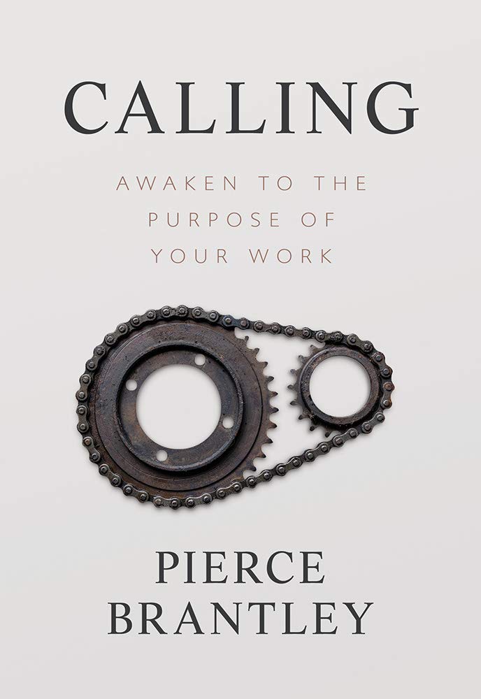 Calling: Awaken to the Purpose of Your Work (Kindle Edition)