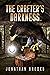 The Crafter's Darkness (Dun...