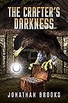 The Crafter's Darkness by Jonathan    Brooks